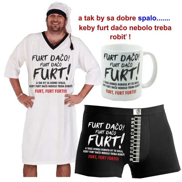 Súprava - nočná košeľa, boxerky a hrnček - furt dačo!